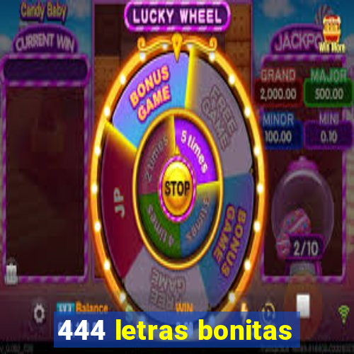 444 letras bonitas