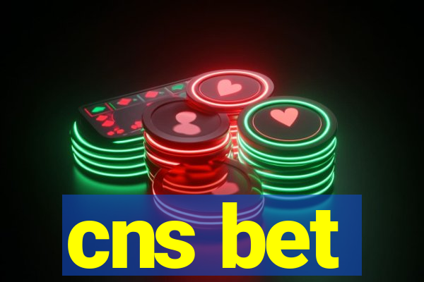 cns bet