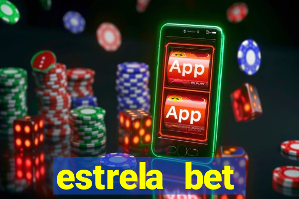 estrela bet horarios pagantes
