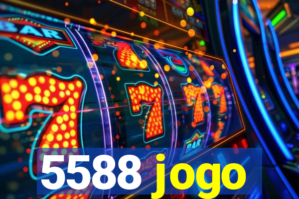 5588 jogo