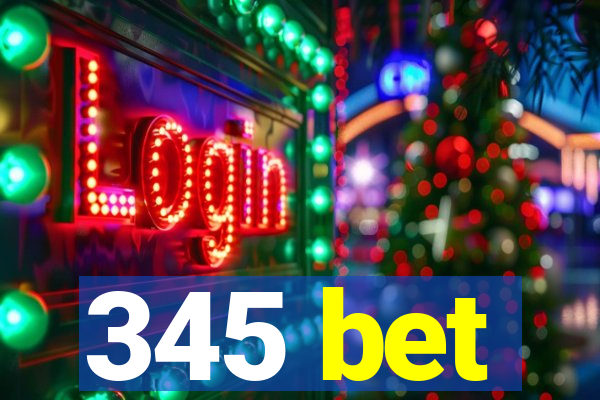345 bet
