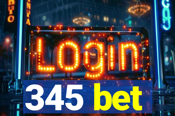345 bet