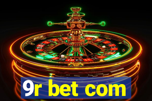 9r bet com