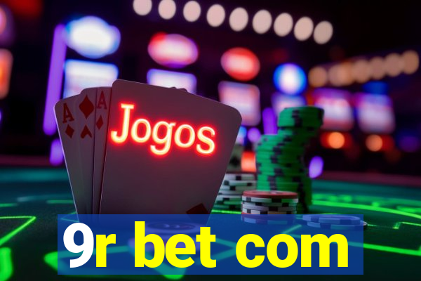 9r bet com