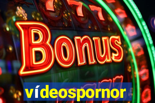 vídeospornor