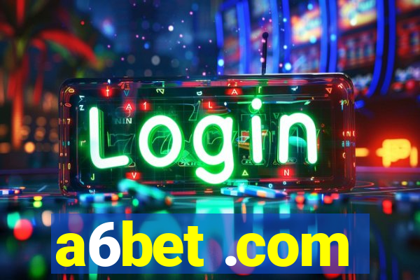 a6bet .com
