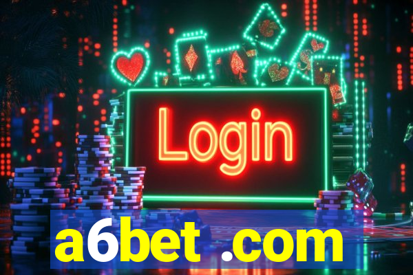a6bet .com