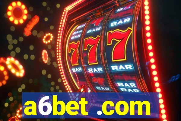 a6bet .com
