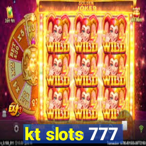 kt slots 777