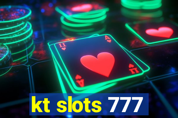 kt slots 777