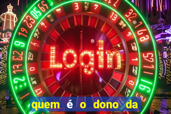quem é o dono da bet nacional