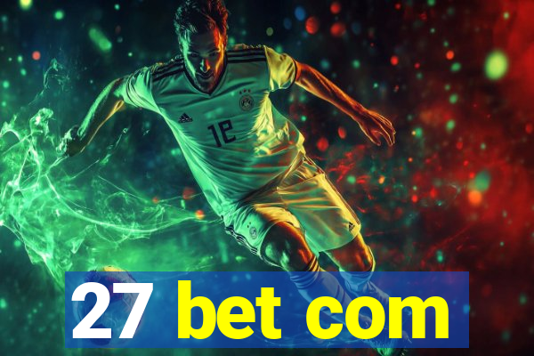 27 bet com