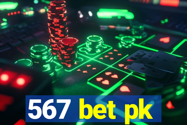 567 bet pk