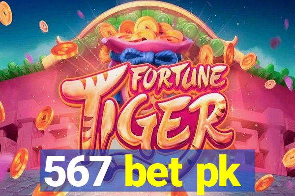567 bet pk