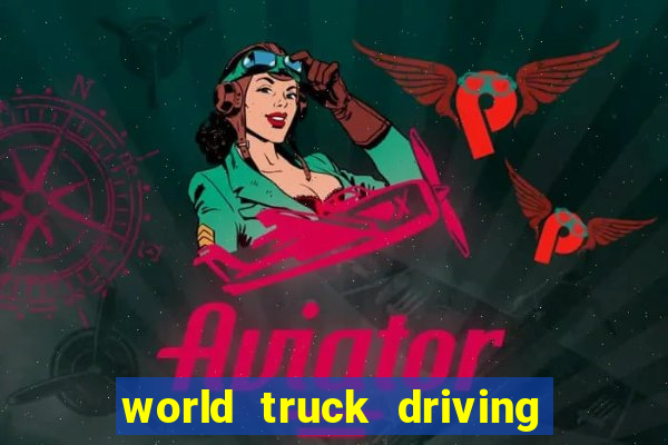 world truck driving simulator dinheiro infinito tudo desbloqueado 1,395
