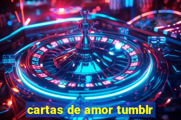 cartas de amor tumblr