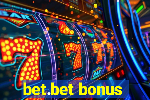 bet.bet bonus