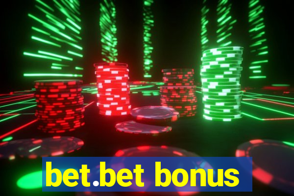 bet.bet bonus