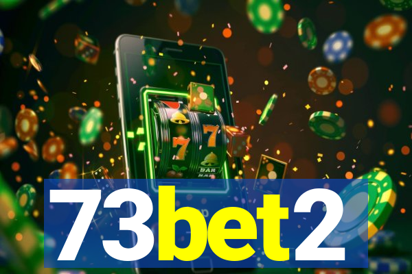 73bet2