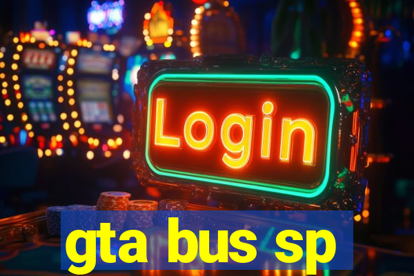 gta bus sp