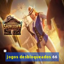 jogos desbloqueados 66