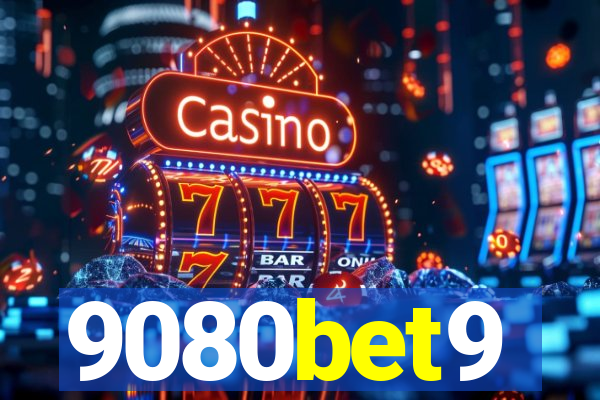 9080bet9