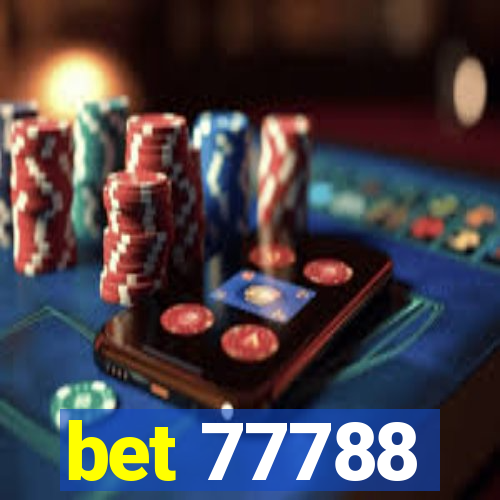 bet 77788