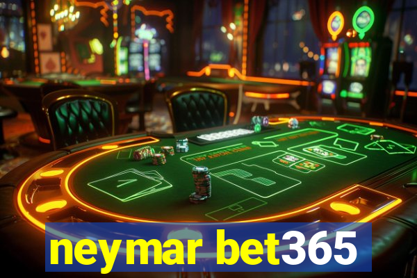 neymar bet365