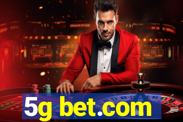 5g bet.com