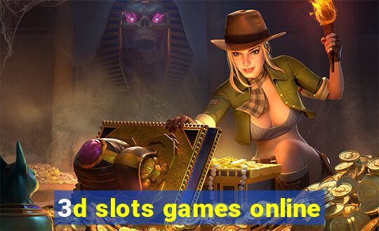 3d slots games online