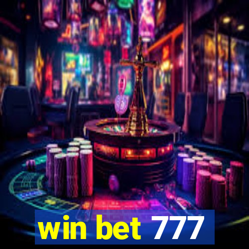 win bet 777