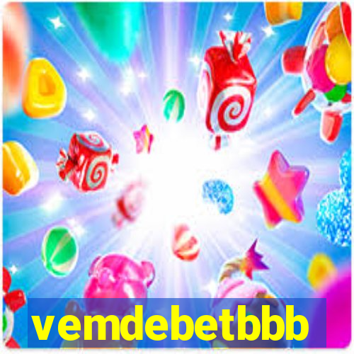 vemdebetbbb