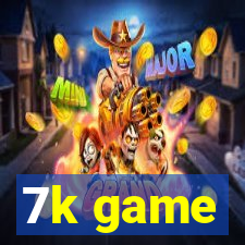 7k game