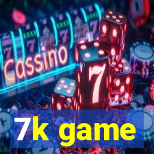 7k game