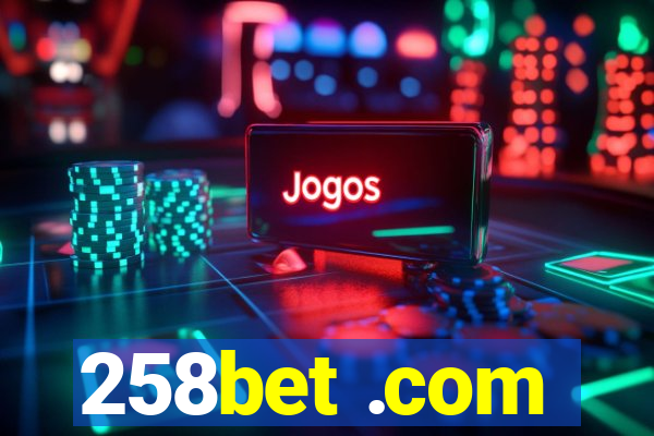 258bet .com