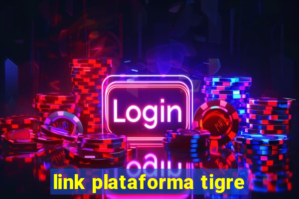 link plataforma tigre