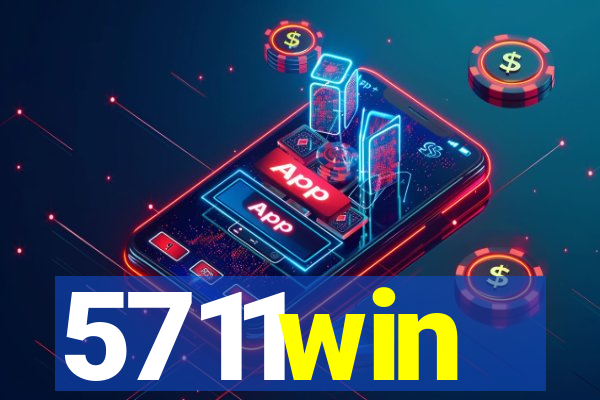 5711win