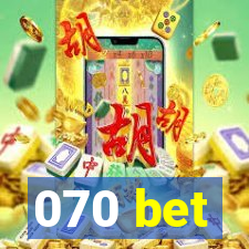 070 bet