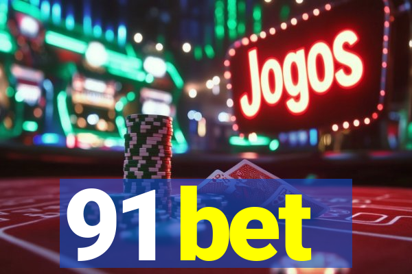 91 bet