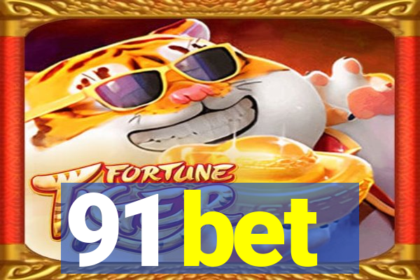 91 bet