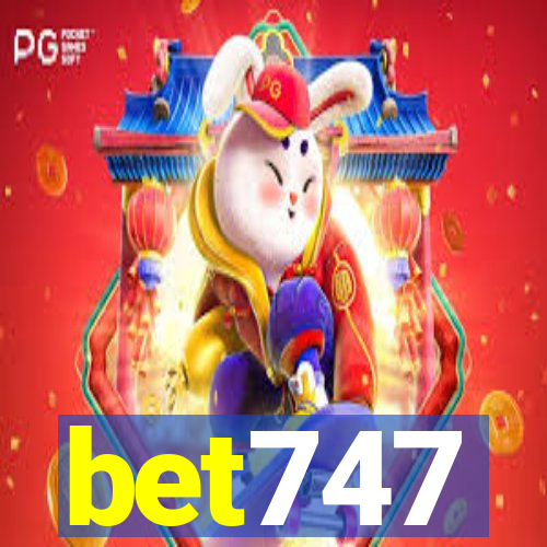 bet747