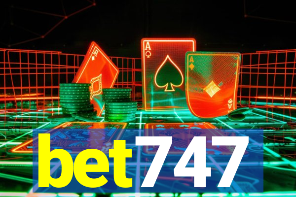 bet747