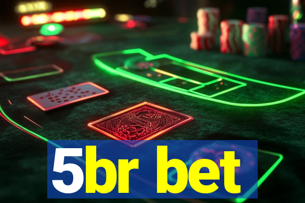 5br bet