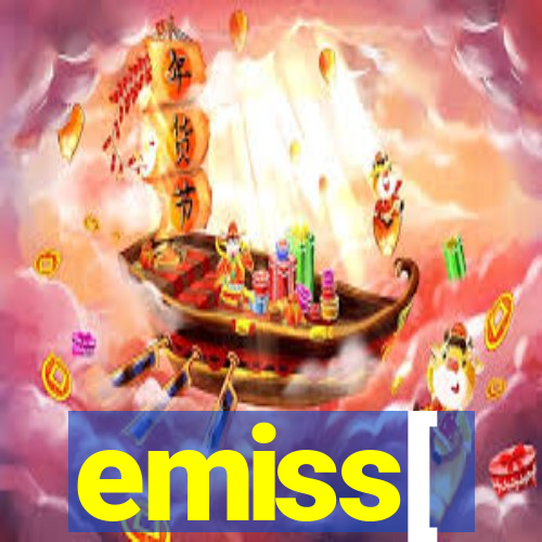 emiss[