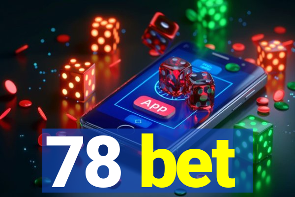 78 bet