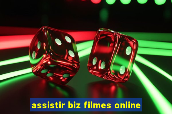 assistir biz filmes online