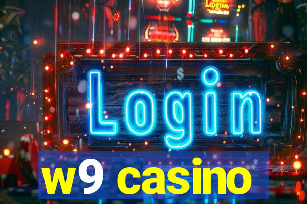 w9 casino