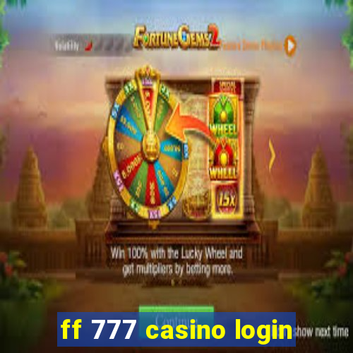 ff 777 casino login