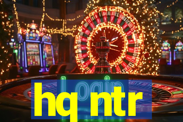 hq ntr