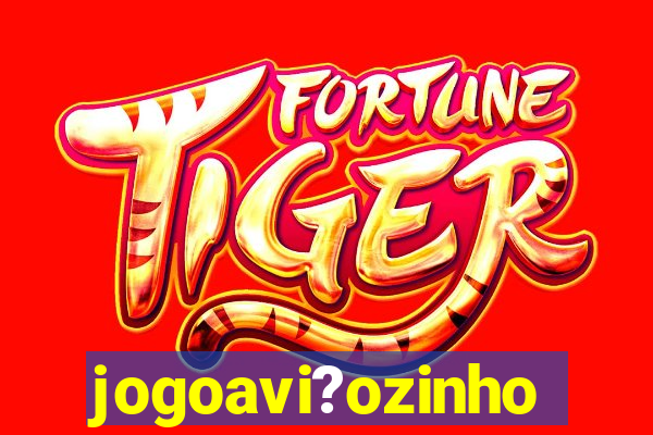 jogoavi?ozinho